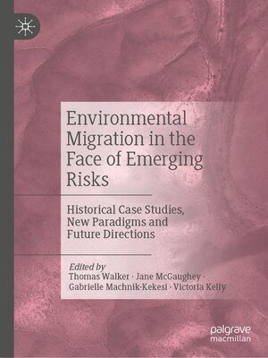 cover image of Environmental Migration in the Face of Emerging Risks